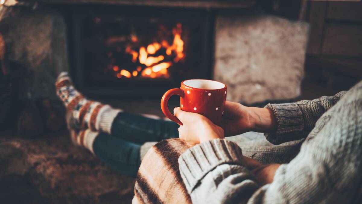 Cosy evenings: If you are planning on warming your toes by the fire this winter, before you strike a match make sure your chimney is clean, it's properly ventilated and always place a screen in front your fireplace when in use. 